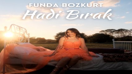 Funda Bozkurt’un Yepyeni Şarkısı “Hadi Bırak” Yayında!